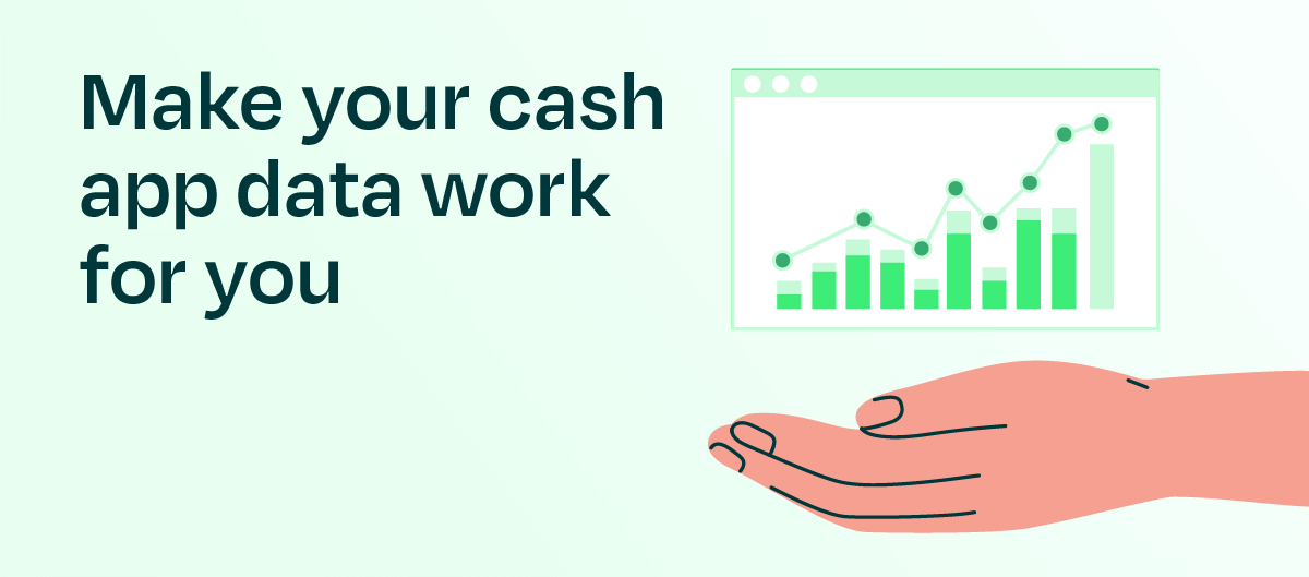 make your cash app data work for you_graphic